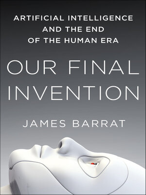 cover image of Our Final Invention